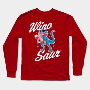 WinoSaur Trex Dinosaur Wine Winosaur Funny Wine Lover Long Sleeve T-Shirt